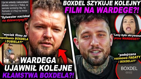 Wardega Odpowiada Na Manipulacje Boxdela Fagata Lexy Dubiel Fame