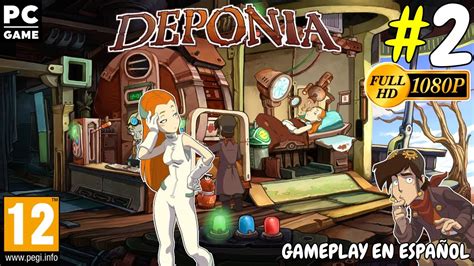 Deponia Gameplay En Espa Ol Parte Full Hd Fps Sin Comentarios