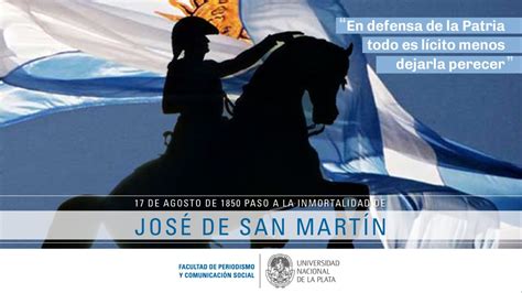 José de San Martín Cuando la Patria está en peligro todo está