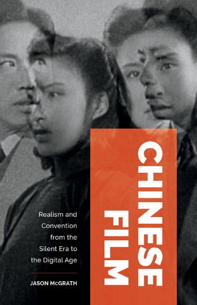 Chinese Film Realism And Convention Review Mclc Resource Center