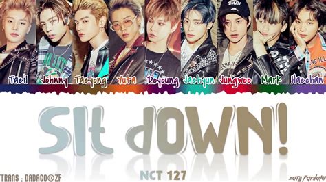 NCT 127 엔시티 127 SIT DOWN Lyrics Color Coded Han Rom Eng YouTube