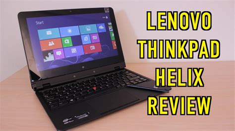 Lenovo Thinkpad Helix Review Youtube