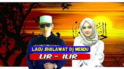 Lagu Shalawat Dj Merdu Lir Ilir Kiagengkamulyan Youtube