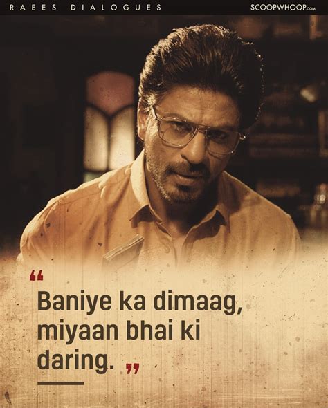 10 Best Dialogues From The Movie Raees