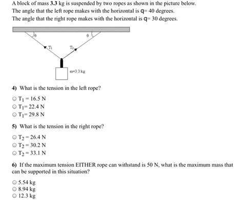 Solved A Block Of Mass Kg Is Suspended By Two Ropes As Chegg