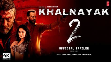 Khalnayak 2 Trailer