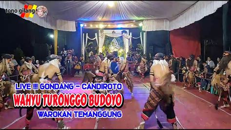 Live Warok Wahyu Turonggo Budoyo Warokan Temanggung Youtube