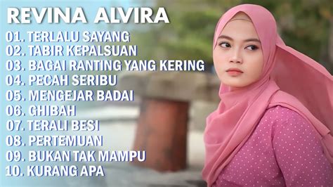 Revina Alvira Terlalu Sayang Tabir Kepalsuan Full Album Dangdut