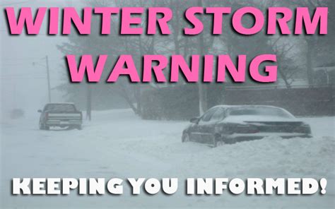 Winter Storm Warning Now In Effect Until Noon Today For Portions Of