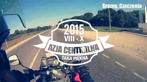 vVagary pl Azja Centralna taka piękna Wyprawa motocyklowa 1 YouTube