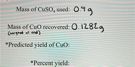 Mass of CuSO4 ﻿used: 0.4gMass of CuO recovered: | Chegg.com