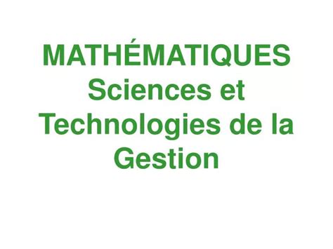 Ppt Math Matiques Sciences Et Technologies De La Gestion Powerpoint