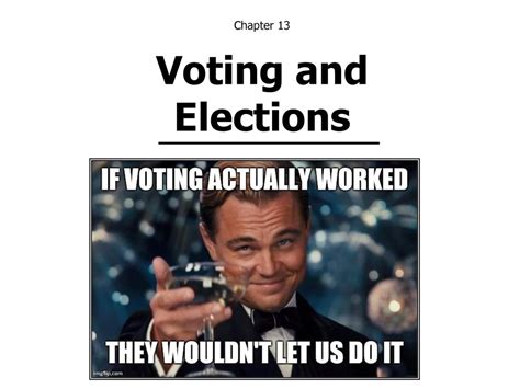 Chapter 13 Voting And Elections Ppt Download