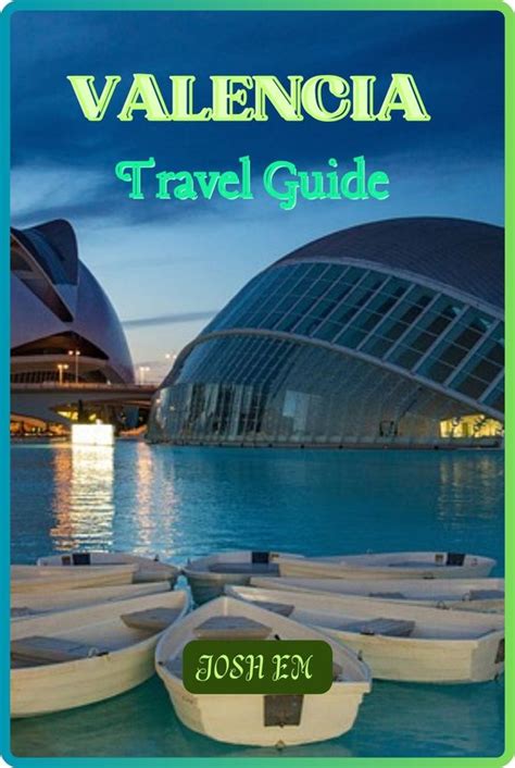 VALENCIA TRAVEL GUIDE (ebook), Josh Em | 1230007785160 | Boeken | bol