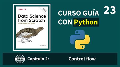 Capitulo Flujos De Control Ciencia De Datos Desde Cero Con