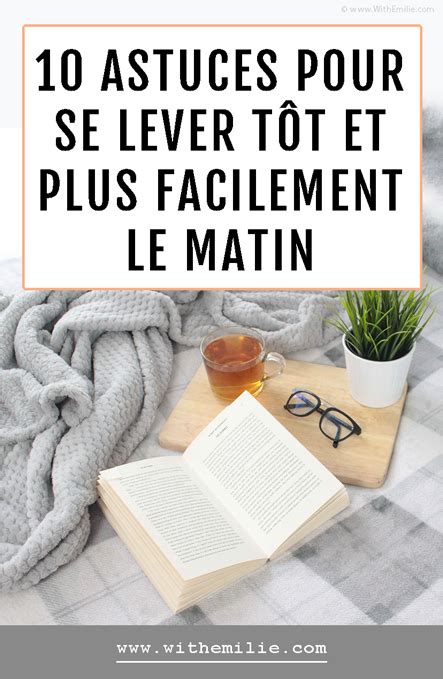 10 astuces pour se lever tôt et plus facilement le matin With Emilie