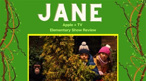 Jane Show Review- Inspiring 2023 Kids Show about Jane Goodall - Down ...