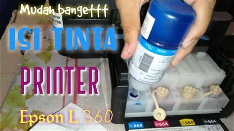 Cara Isi Tinta Printer Epson L360 Youtube