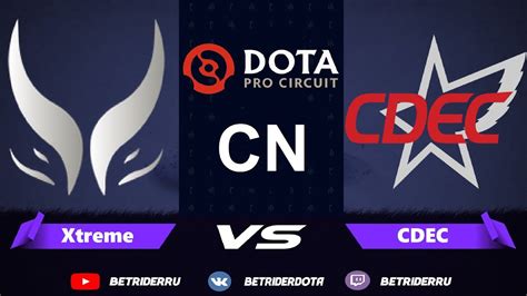 Dota Livecdec Vs Xg Xtreme Gaming Ru Perfect World Dpc Cn Bo