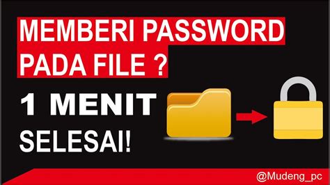 Cara Memberi Password Pada File Atau Folder Di Laptop 2021 Youtube