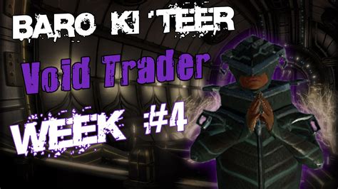 Warframe Void Trader Week 4 Saturn Baro Ki Teer HD 60Fps PC