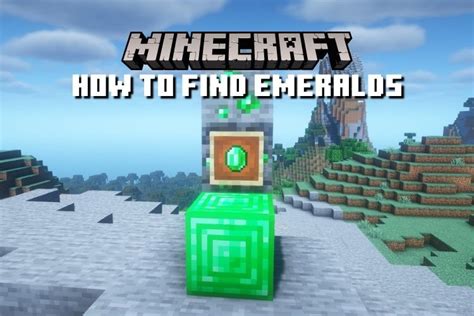 How To Find Emeralds In Minecraft Methods