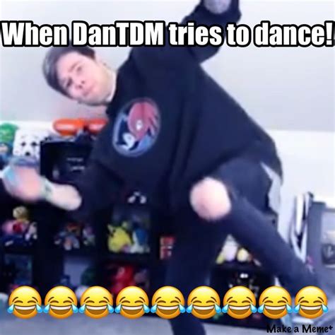 When Dantdm Tries To Dance Heres The Link To The Video M