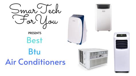 Best Btu Air Conditioners To Buy Choose Best Btu Air Conditioners