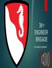 36TH ENGINEER BRIGADE Pptm 36TH ENGINEER BRIGADE BY SHANELLE