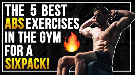 The 5 Best ABS Exercises In The Gym For A SIXPACK CrockFit YouTube