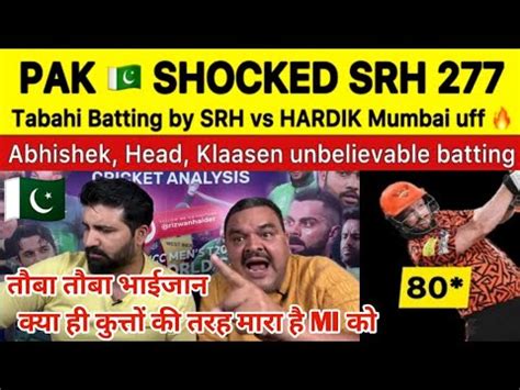 Pak Media React On SRH Bamboozled MI Make 277 Runs Record Breaker