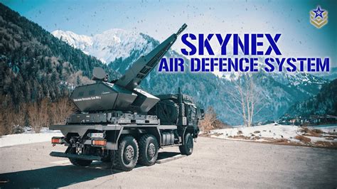 Defending The Skies Exploring Rheinmetall S Skynex Air Defense System