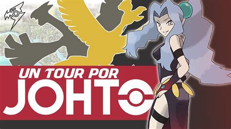 LA REGIÓN JOHTO un viaje por EL MUNDO POKÉMON 2da generación