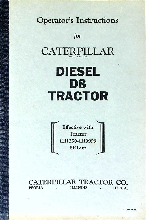 Operators Instructions For Catepillar Diesel D8 Tractor Effective