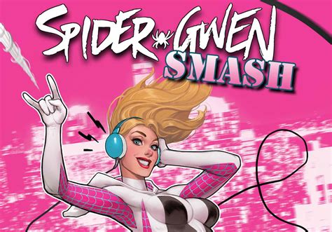 Marvel Spider Gwen Is Ready To Rock In The New Spider Gwen Smash