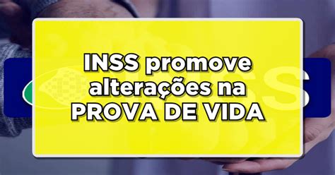 INSS promove alterações na PROVA DE VIDA Conheça as novas regras para