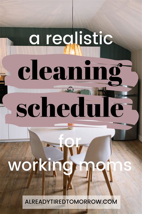 Working Mom Cleaning Schedule That S Actually Realistic Artofit