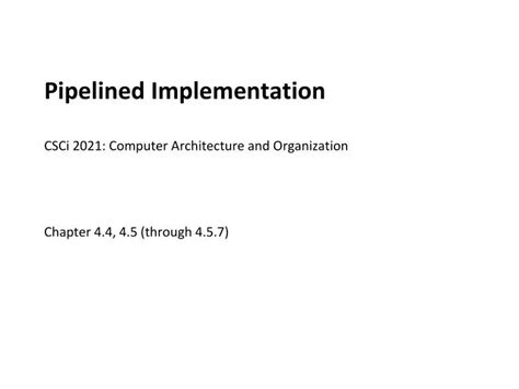 Ppt Pipelined Implementation Csci Computer Architecture And