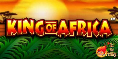 Play King Of Africa Slot By WMS Free Slot Town