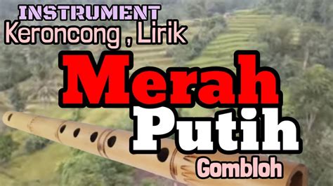 MERAH PUTIH Gombloh Instrument Keroncong Lirik YouTube