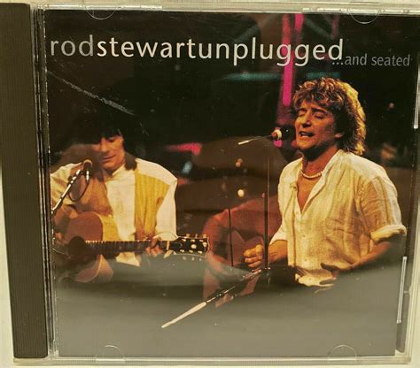 Rod Stewart Unplugged And Seated Cd Ebay