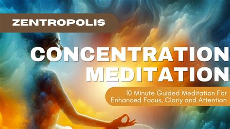 Concentration Meditation Min Guided Meditation For Clarity