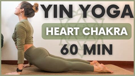 💚 How To Open Your Heart Chakra With Yin Yoga Yin Yoga Heart Chakra