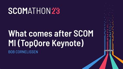 Topqore Keynote What Comes After Scom Mi Youtube