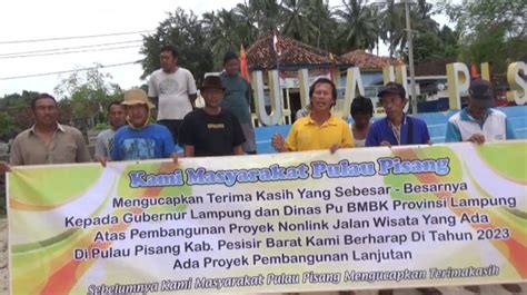 Pesisir Barat Masyarakat Pulau Pisang Apresiasi Pembangunan Jalan