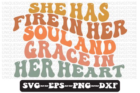 She Has Fire In Her Soul And Grace Svg Graphic By Uniquesvgstore · Creative Fabrica