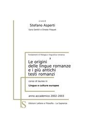 Le origini delle lingue romanze e i più antichi testi romanzi a cura