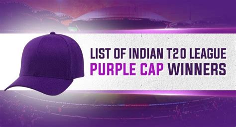 Purple Cap In Ipl List Of Ipl Purple Cap Winners Updated Today