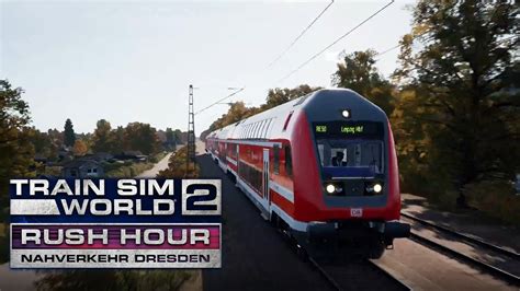 Mit Dem Re Von Dresden Nach Riesa Train Sim World Nahverkehr