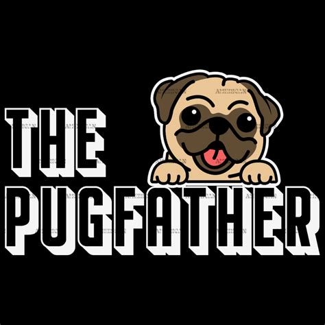 The Pug Father Dtf Transfer American Htv And Crafts Tulsa